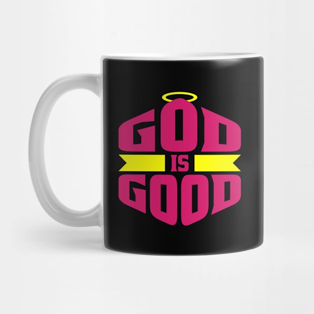 God is Good Hot Pink and Yellow Halo by teevisionshop